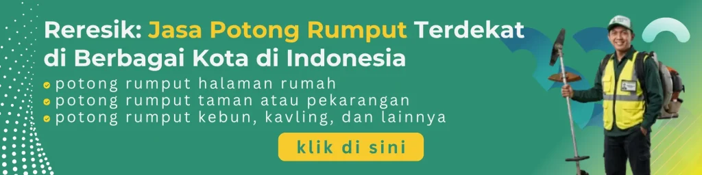 Reresik jasa potong rumput dan perawatan taman