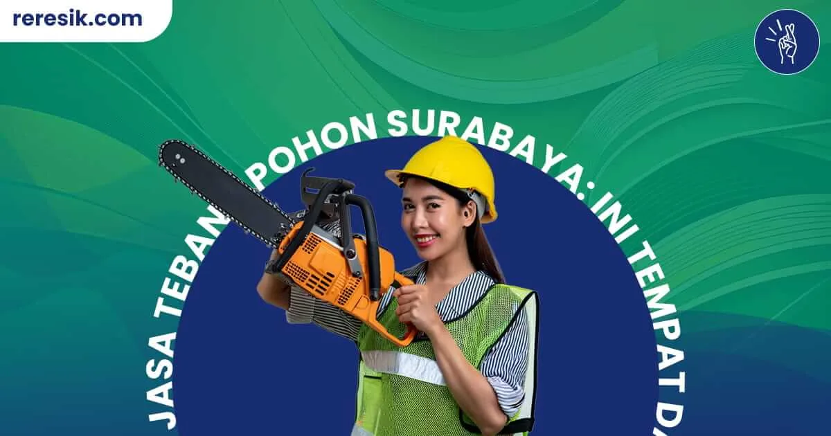 Jasa potong pohon Surabaya, Gresik, dan Sidoarjo